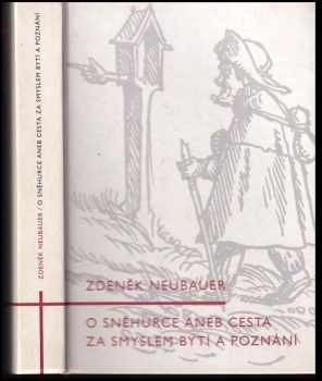 O Sněhurce, aneb, Cesta za smyslem bytí a poznání