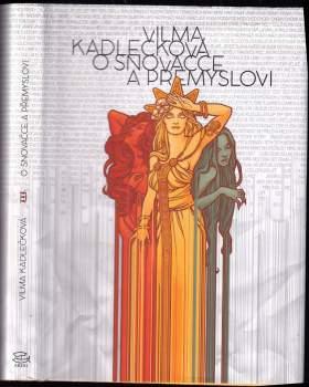 O snovačce a Přemyslovi