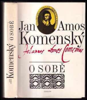 Jan Amos Komenský: O sobě