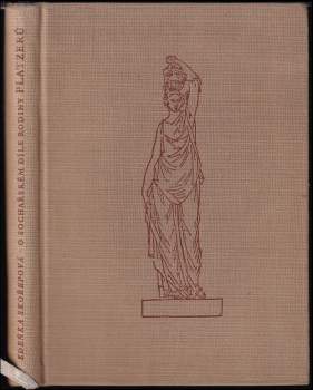 Zdenka Volavková-Skořepová: O sochařském díle rodiny Platzerů