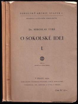 Miroslav Tyrš: O sokolské idei