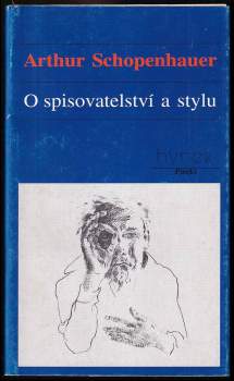 Arthur Schopenhauer: O spisovatelství a stylu