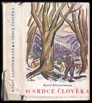 Karel Klostermann: O srdce člověka