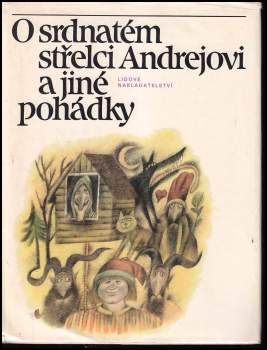 O srdnatém střelci Andrejovi