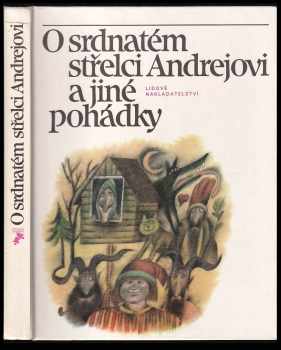 O srdnatém střelci Andrejovi