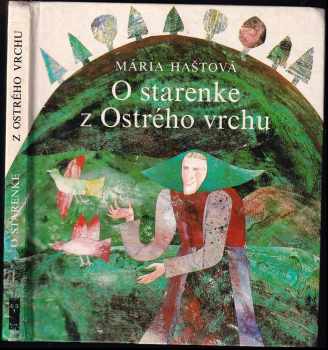 O starenke z Ostrého vrchu