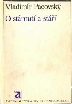 O stárnutí a stáří