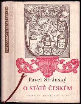 Pavel Stránský ze Zapské Stránky: O státě českém