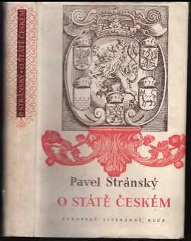 Pavel Stránský ze Zapské Stránky: O státě českém