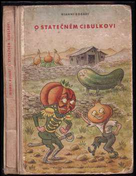 Gianni Rodari: O statečném Cibulkovi