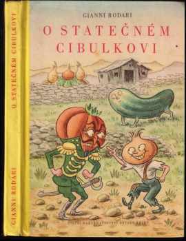 Gianni Rodari: O statečném Cibulkovi