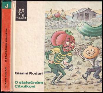 Gianni Rodari: O statečném Cibulkovi