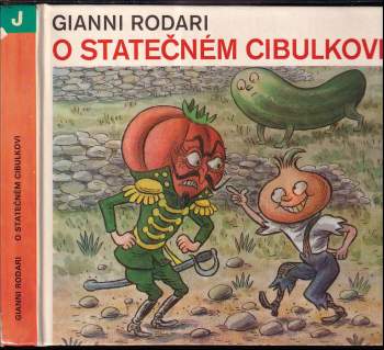 Gianni Rodari: O statečném Cibulkovi