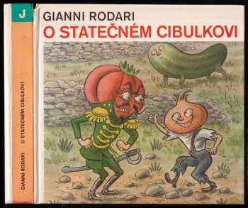 O statečném Cibulkovi - Gianni Rodari (1981, Albatros) - ID: 81529