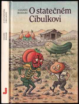 O statečném Cibulkovi - Gianni Rodari (1987, Albatros) - ID: 734310