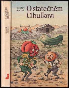 O statečném Cibulkovi - Gianni Rodari (1987, Albatros) - ID: 738844