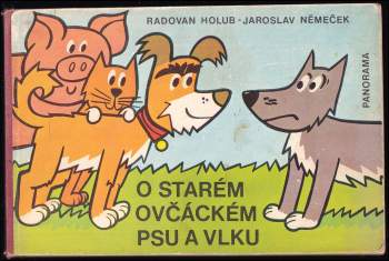 Radovan Holub: O starém ovčáckém psu a vlku