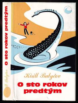 O sto rokov predtým