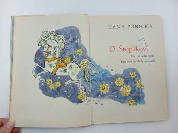 Hana Ponická: O Štoplíkovi-- kde bol a čo robil, kým ešte do školy nechodil