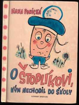 O Štoplíkovi-- kde bol a čo robil, kým ešte do školy nechodil