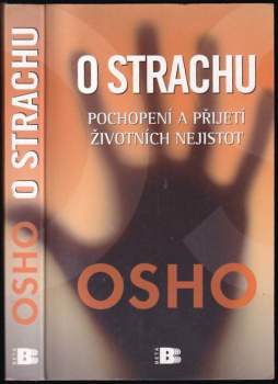 Osho: O strachu