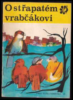 O střapatém vrabčákovi