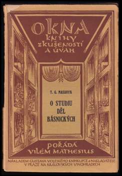 Tomáš Garrigue Masaryk: O studiu děl básnických