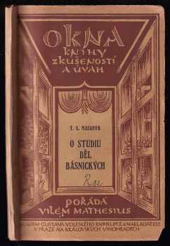 Tomáš Garrigue Masaryk: O studiu děl básnických