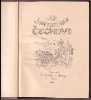 Ferdinand Strejček: O Svatopluku Čechovi