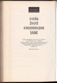 Miroslava Holoubková: O svém životě si rozhodujeme sami