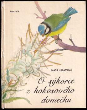 O sýkorce z kokosového domečku