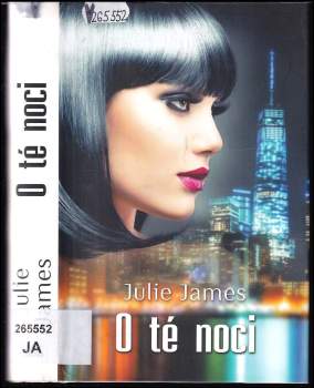 Julie James: O té noci