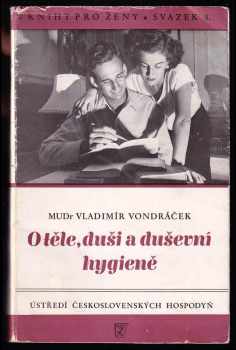 O těle, duši a duševní hygieně