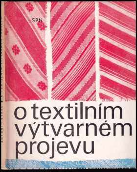 O textilním výtvarném projevu