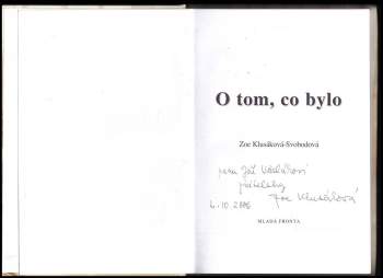 Zoe Klusáková: O tom, co bylo