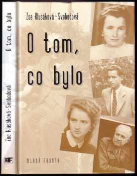 O tom, co bylo