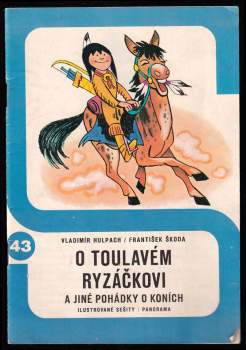 O toulavém Ryzáčkovi a jiné pohádky o koních