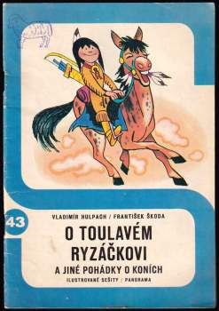 O toulavém Ryzáčkovi a jiné pohádky o koních