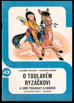 O toulavém Ryzáčkovi a jiné pohádky o koních