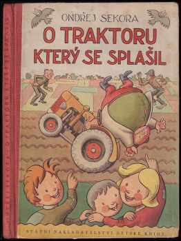 Ondřej Sekora: O traktoru, který se splašil