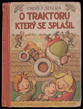 Ondřej Sekora: O traktoru, který se splašil