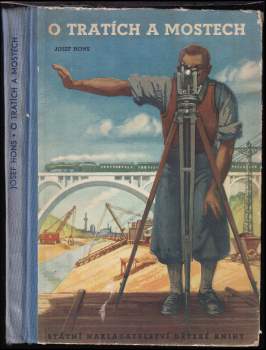 O tratích a mostech