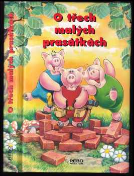 O třech malých prasátkách