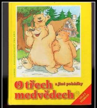 O třech medvědech a jiné pohádky