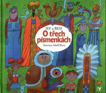 O třech písmenkách