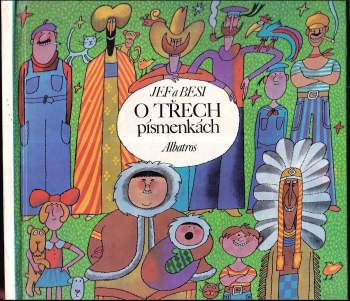 O třech písmenkách