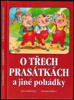 O třech prasátkách a jiné pohádky