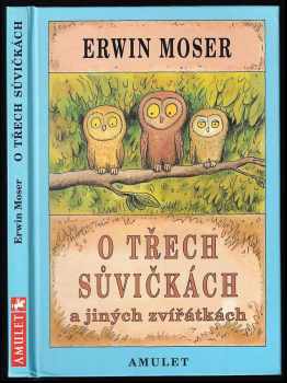 O třech sůvičkách a jiných zvířátkách