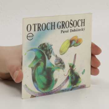 O troch grošoch