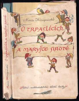 O trpaslících a Maryšce sirotě